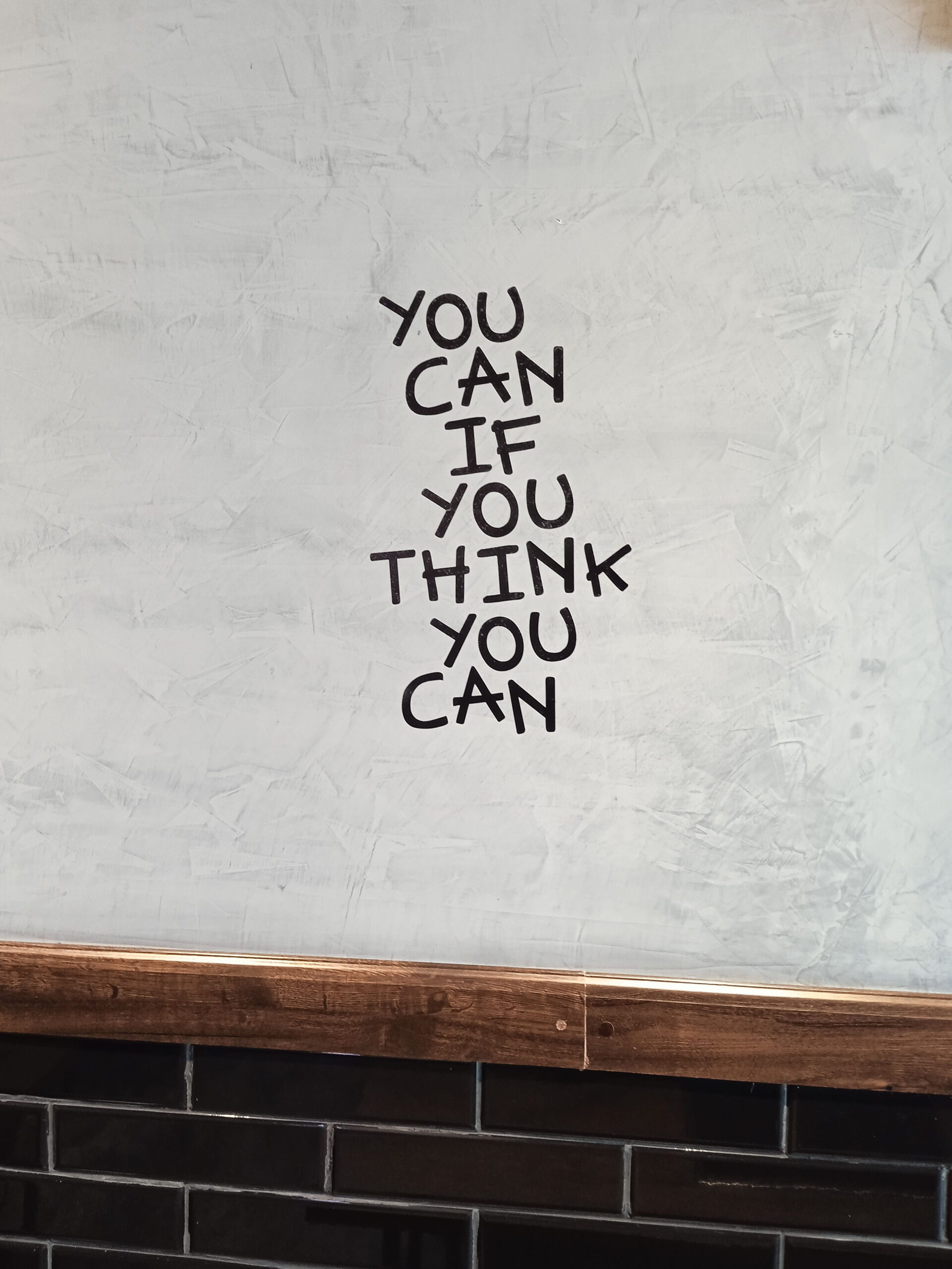 You can if you think you can