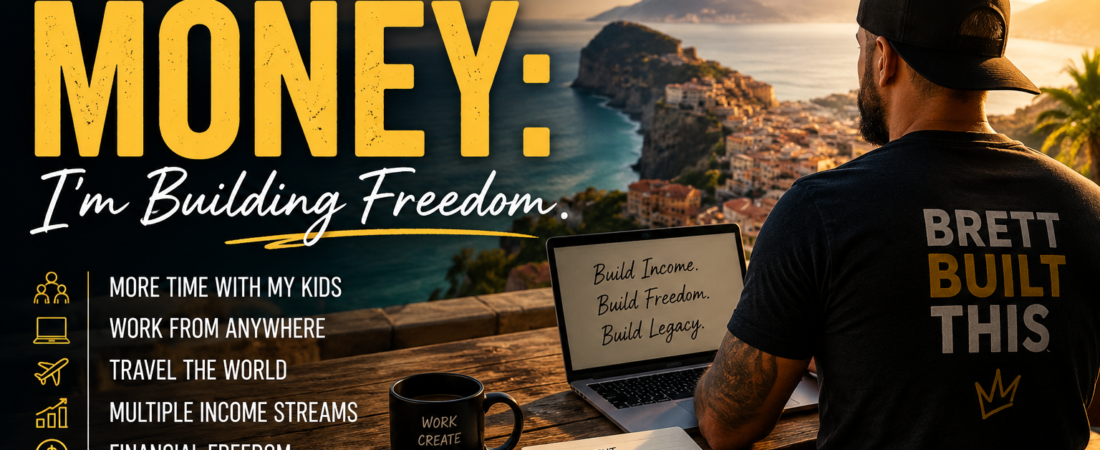 More Than Money: I’m Building Freedom